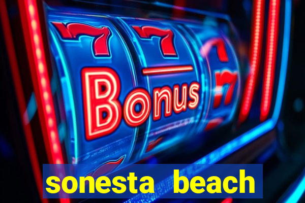 sonesta beach resort casino