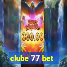 clube 77 bet