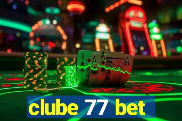 clube 77 bet