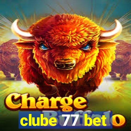 clube 77 bet