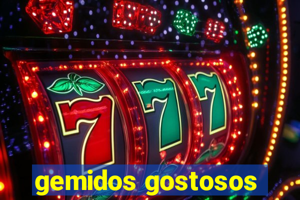 gemidos gostosos