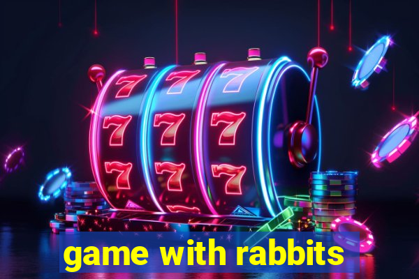 game with rabbits