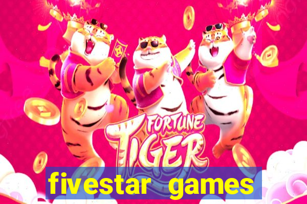 fivestar games slots and casino