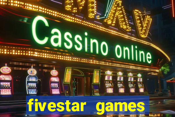 fivestar games slots and casino