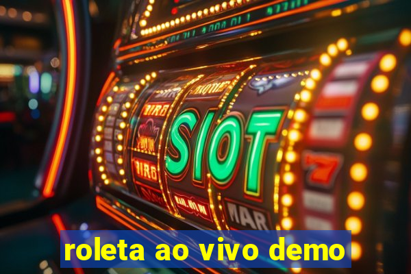 roleta ao vivo demo