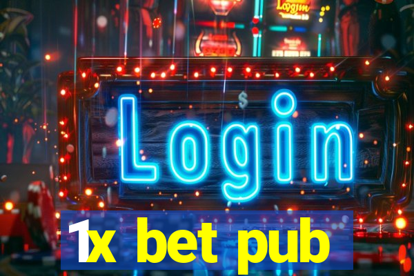 1x bet pub