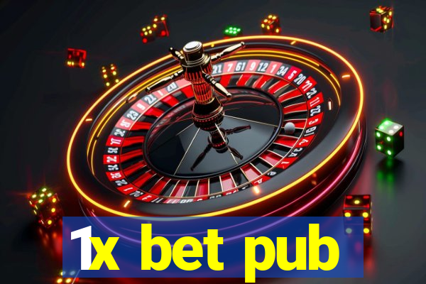 1x bet pub