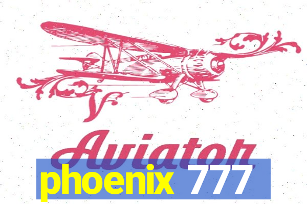 phoenix 777