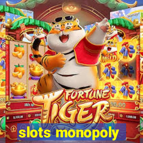 slots monopoly