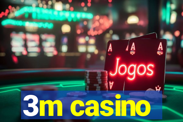 3m casino