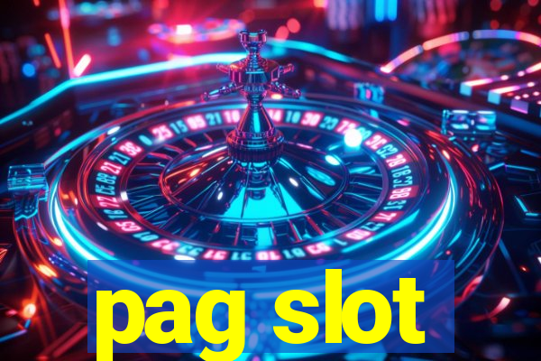 pag slot