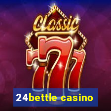 24bettle casino