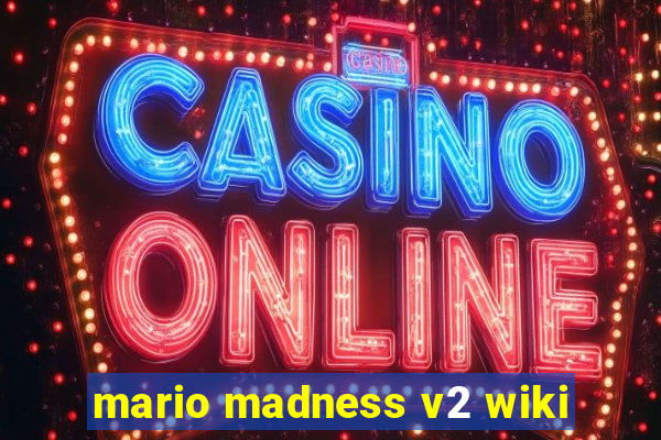 mario madness v2 wiki