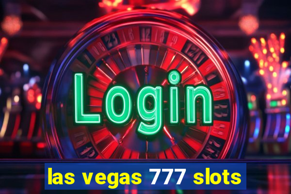 las vegas 777 slots