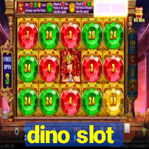 dino slot