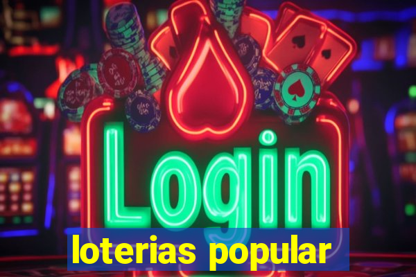 loterias popular