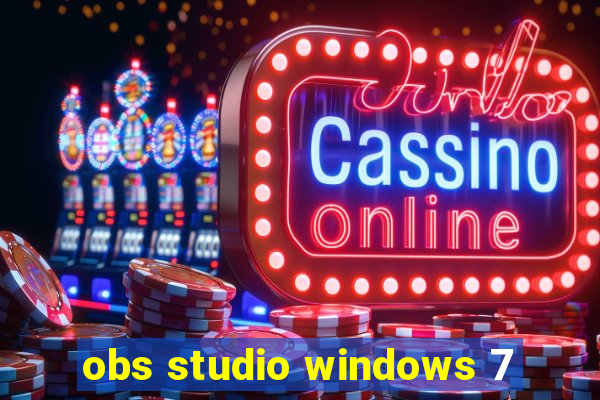 obs studio windows 7