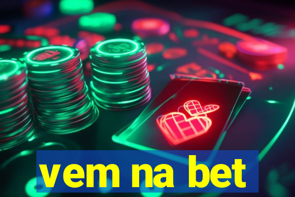 vem na bet