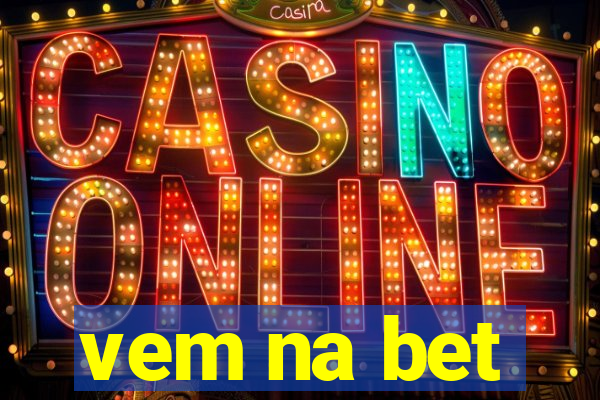 vem na bet