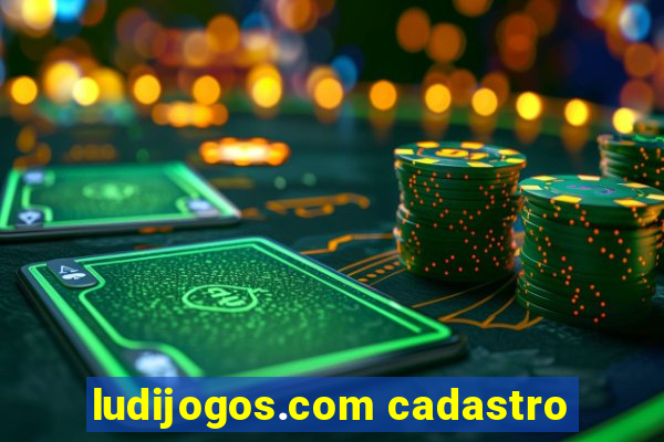 ludijogos.com cadastro