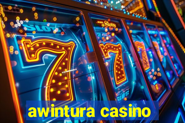 awintura casino