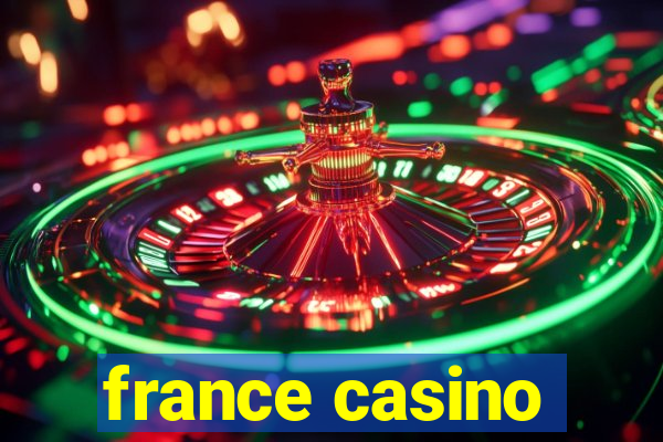 france casino