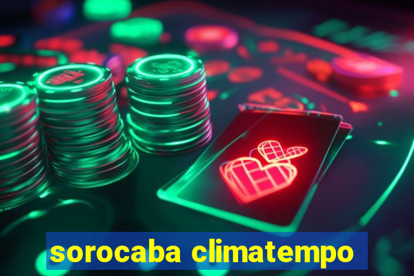 sorocaba climatempo