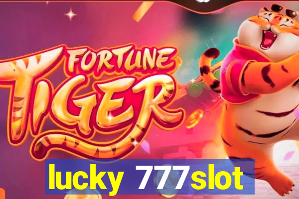 lucky 777slot