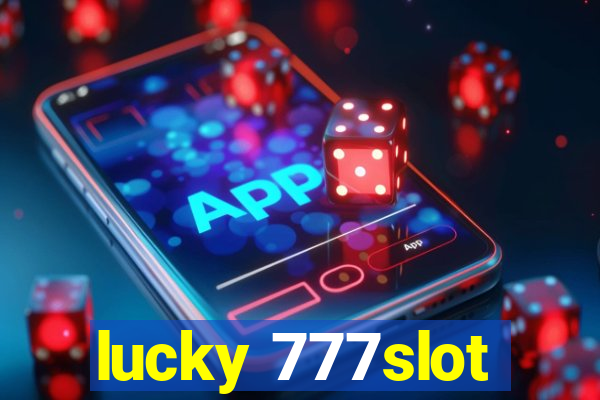 lucky 777slot