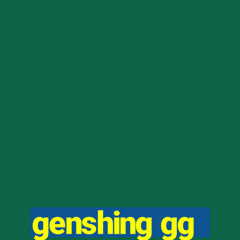 genshing gg