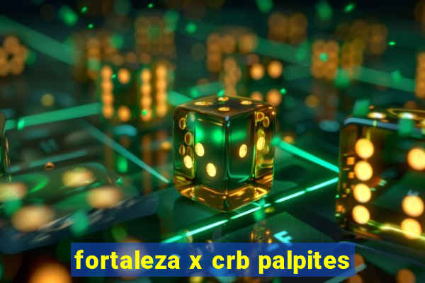 fortaleza x crb palpites