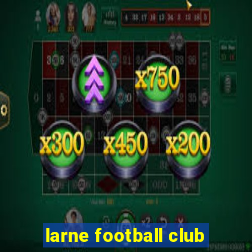 larne football club