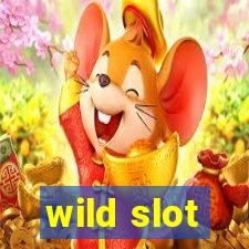 wild slot