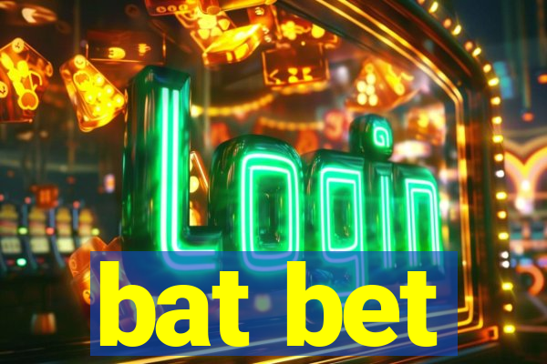 bat bet