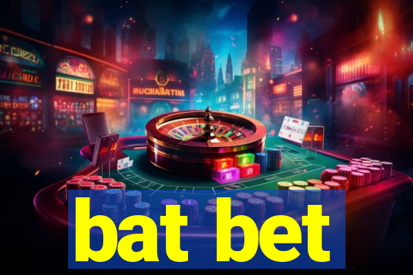 bat bet