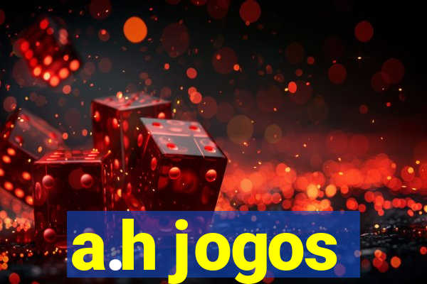 a.h jogos