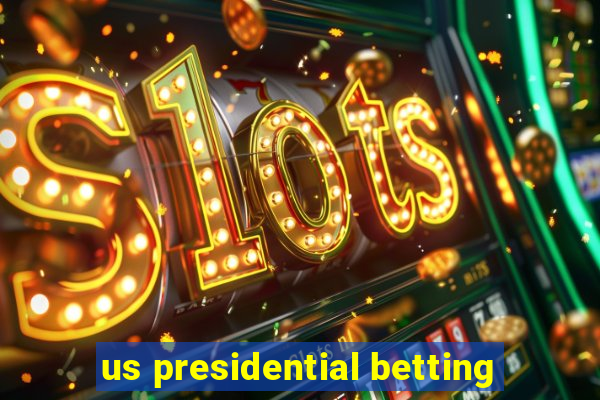 us presidential betting