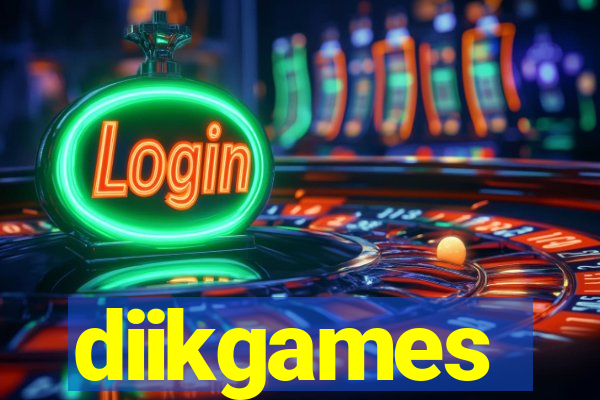 diikgames