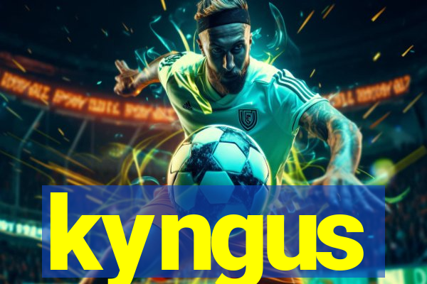 kyngus