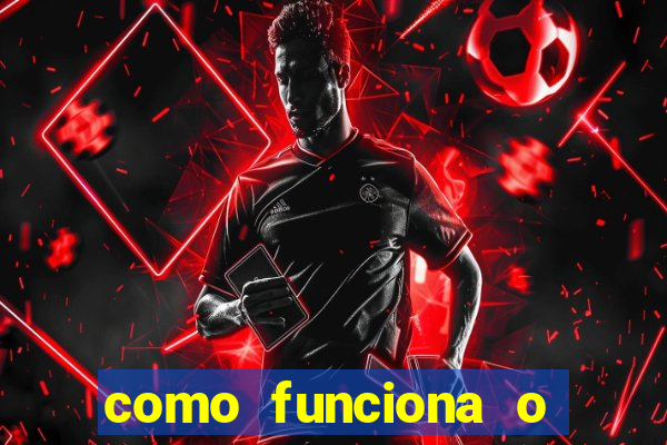 como funciona o jogo bet365