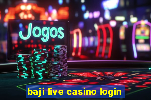 baji live casino login