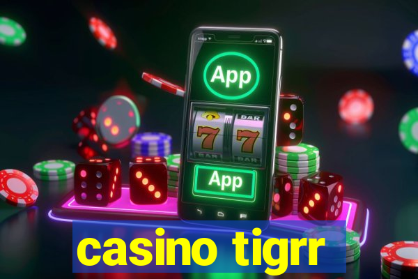 casino tigrr