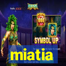 miatia