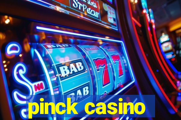 pinck casino