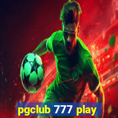 pgclub 777 play