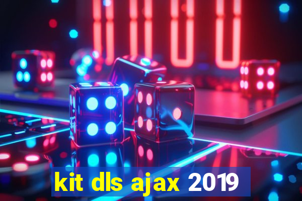 kit dls ajax 2019