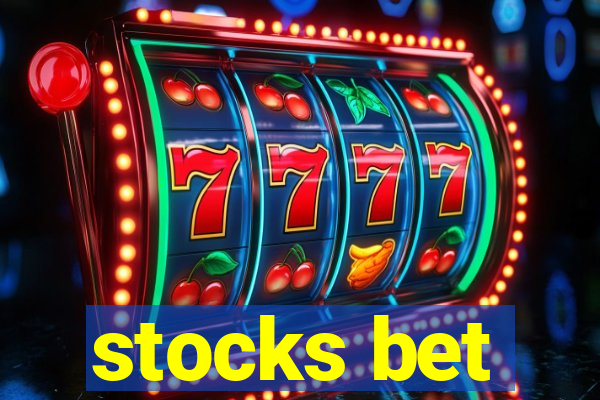 stocks bet