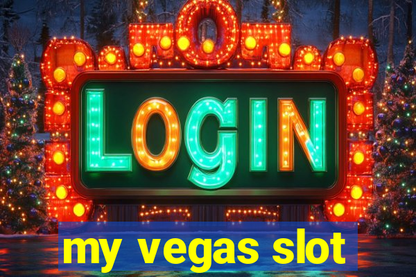 my vegas slot