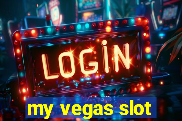 my vegas slot