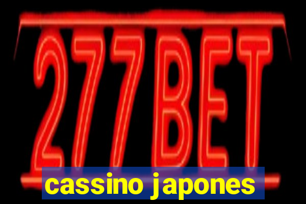 cassino japones